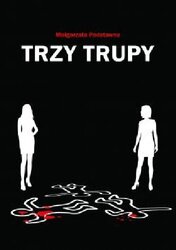 Trzy trupy